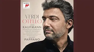 Verdi: Otello: Atto Secondo: Sì, pel ciel marmoreo giuro